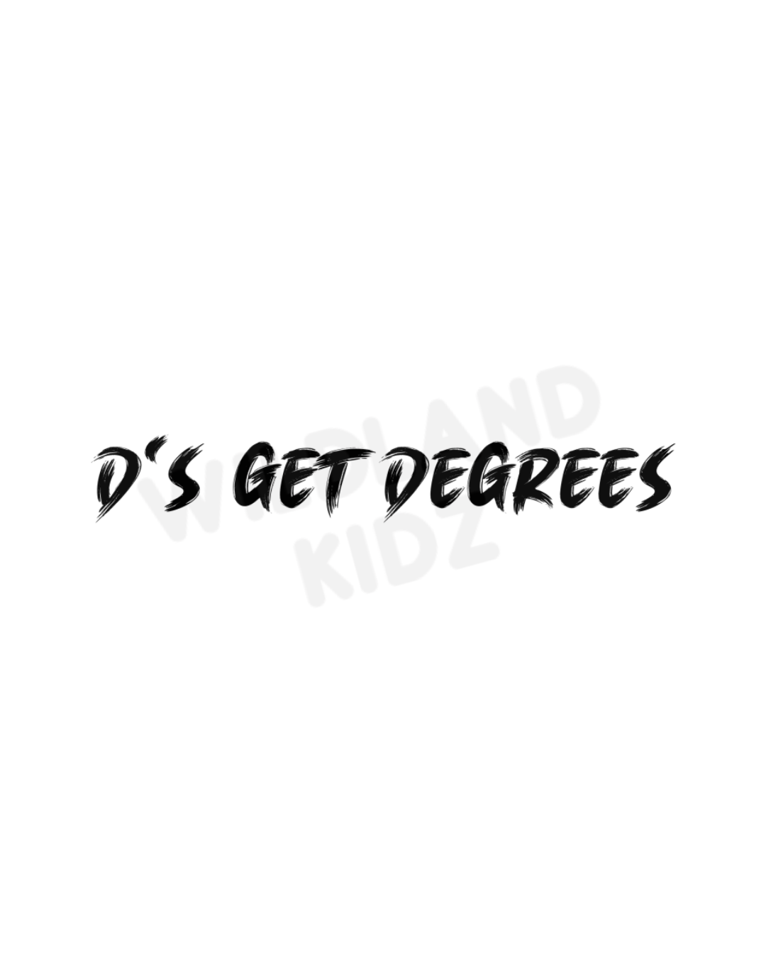 D'Degrees Sticker